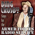 Bing Crosby: Sings for the Armed Forces Radio Service - CD