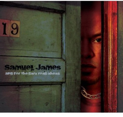 Samuel James: And For The Dark Road Ahead  ( CD )