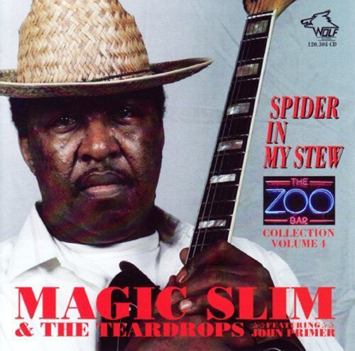 Magic Slim & Teardrops: Zoo Bar Collection 4: Spider in My Stew  ( CD )