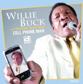 Willie Buck: Cell Phone Man  ( CD )