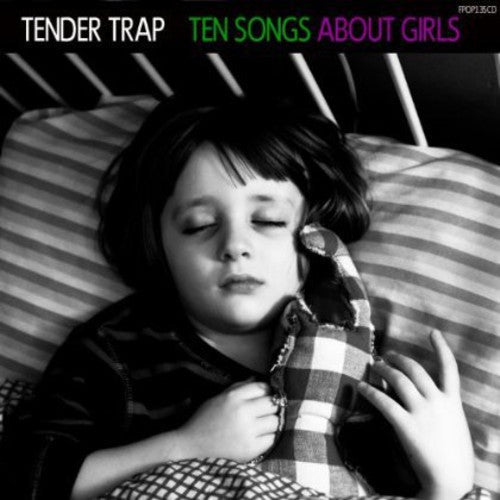 Tender Trap: Ten Songs About Girls  ( CD )