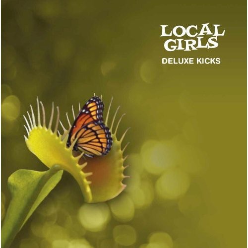 The Local Girls: Deluxe Kicks  ( CD )
