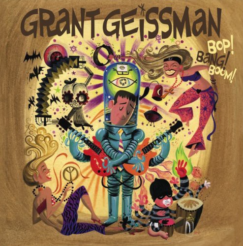 Grant Geissman: BOP! BANG! BOOM! - VINYL