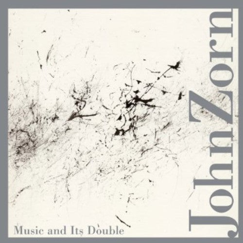 John Zorn: Music & It's Double  ( CD )