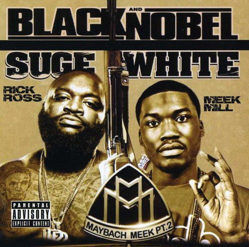 Rick Ross & Meek Mill: Black & Noble/Suge White  ( CD )