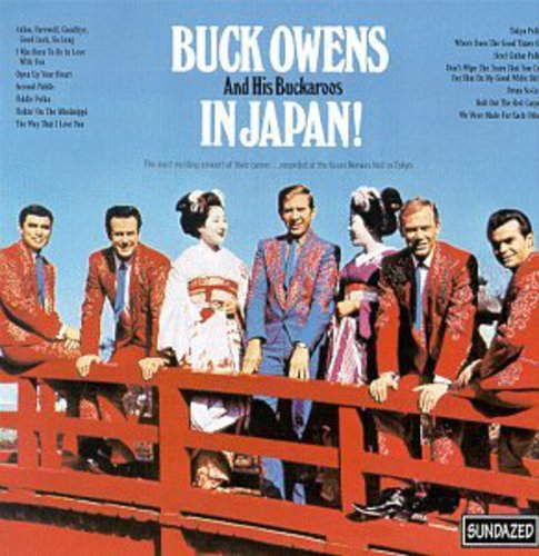 Buck Owens & His Buckaroos: Buck Owens And His Buckaroos In Japan  ( CD )