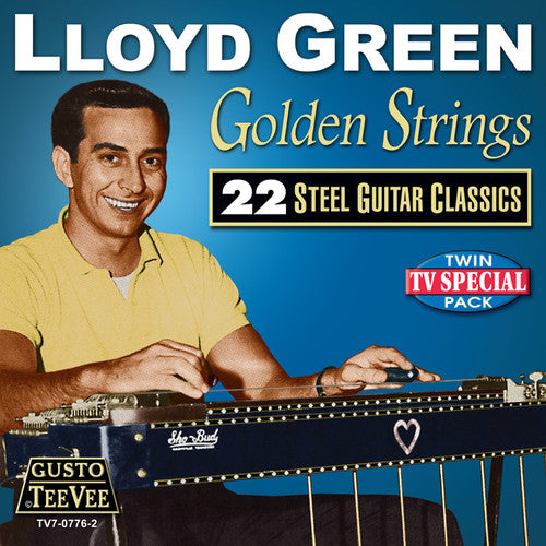 Lloyd Green: Golden Strings: 22 Steel Guitar Classics  ( CD )
