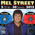 Mel Street: 30 Songs - 2012  ( CD )