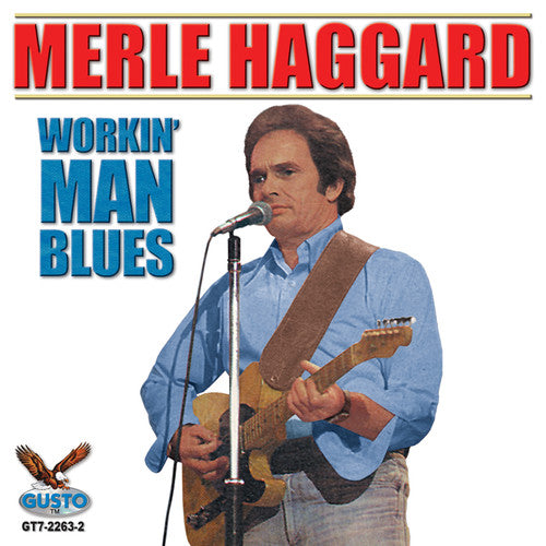 Merle Haggard: Workin' Man Blues  ( CD )