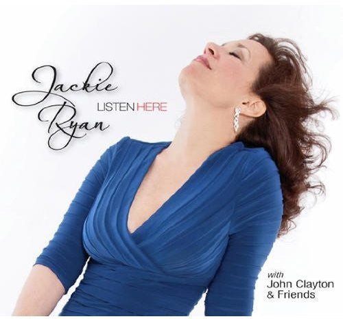 Jackie Ryan with John Clayton & Friends: Listen Here - CD