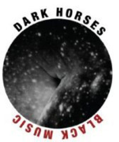 The Dark Horses: Black Music  ( CD )