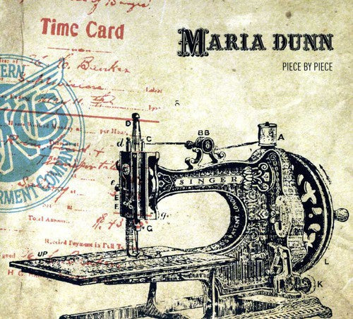 Maria Dunn: Piece By Piece  ( CD )