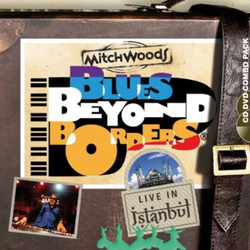 Mitch Woods: Blues Beyond Borders: Live in Istanbul  ( CD )