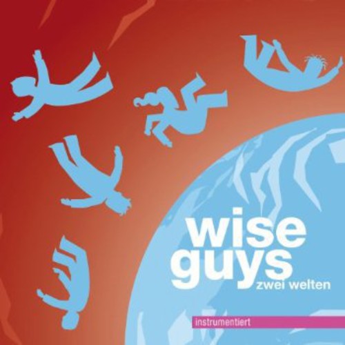 Wise Guys: Zwei Welten Instrumentier - CD