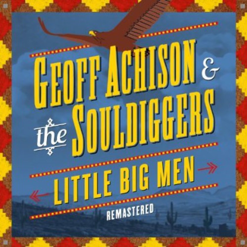 Geoff Achison: Little Big Men  ( CD )