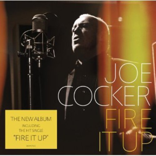 Joe Cocker: Fire It Up - CD