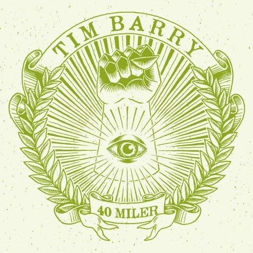 Tim Barry: 40 Miler  ( CD )