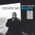 Pete Alderton: Cover My Blues - Vinyl