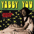 Yabby You & Brethren: Deeper Roots - CD