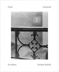 Szymon Kaliski: From Scattered Accidents  ( CD )