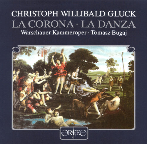 C.W. Gluck Von: La Corona / la Danza  ( CD )