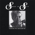 Sugar Pie DeSanto: Sugar Is Salty - CD
