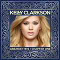 Kelly Clarkson: Greatest Hits: Chapter One - CD