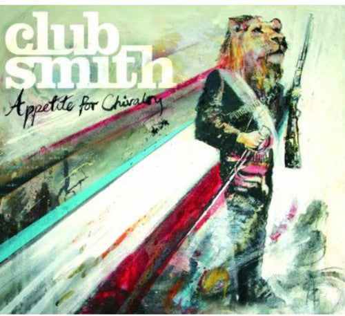 Club Smith: Appetite for Chivalry  ( CD )
