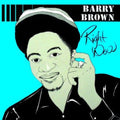 Barry Brown: Right Now - CD