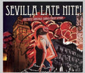 Sevilla Late Nite !: Sevilla Late Nite ! - CD