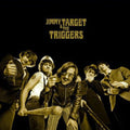 Jimmy Target & the Triggers: Jimmy Target & the Triggers - CD