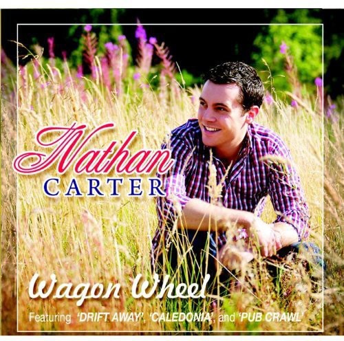 Nathan Carter: Wagon Wheel  ( CD )