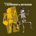 David Olney: Robbery & Murder  ( CD )