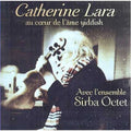 Catherine Lara: Au Coeur de L'ame Yiddish - CD