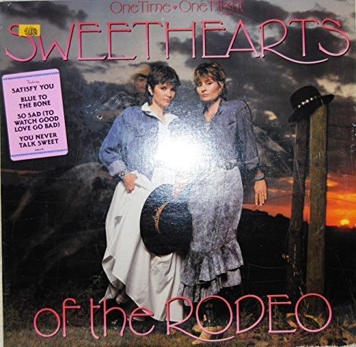 Sweethearts of the Rodeo: One Time One Night - Vinyl