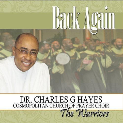 Dr. Hayes Charles G. & the Warriors: Back Again  ( CD )