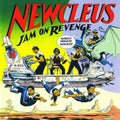 Newcleus: Jam on Revenge  ( CD )