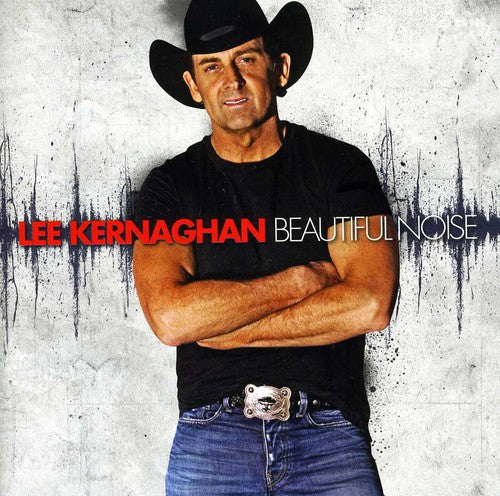 Lee Kernaghan: Beautiful Noise  ( CD )