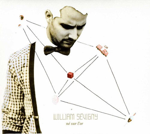 William Sevigny: Ne Sur L'or  ( CD )