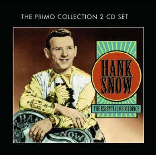 Hank Snow: Essential Recordings  ( CD )