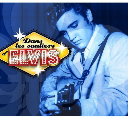 Various Artists: Dans Les Souliers D'elvis - VINYL
