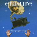 Erasure: Other Peoples Songs - CD