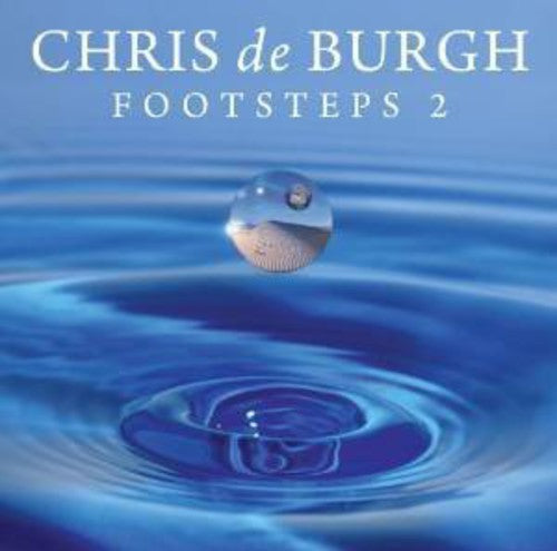 Chris de Burgh: Footsteps 2 - CD