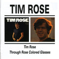 Tim Rose: Tim Rose & Through Rose Coloured Glasses - CD