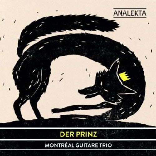 Montreal Guitar Trio: Der Prinz  ( CD )