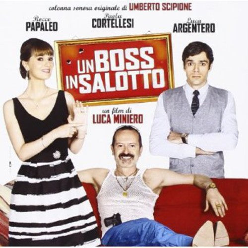 Un Boss in Salotto / O.S.T.: Un Boss in Salotto (A Boss in the Living Room) (Original Soundtrack) - CD