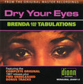 Brenda & the Tabulations: Dry Your Eyes - CD
