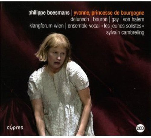 Boesmans / Klangforum Wien: Yvonne Princesse de Bourgogne  ( CD )
