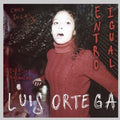 Luis Ortega: Entro Igual - CD