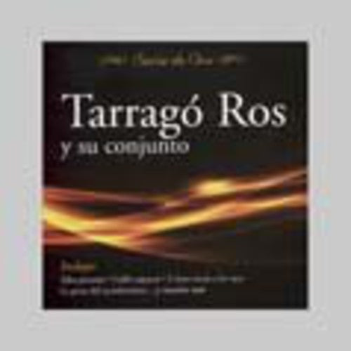 Tarrago Ros: Serie de Oro - CD